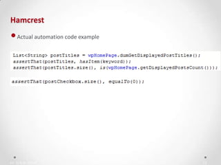 IN YOUR ZONE
Hamcrest
12
•Actual automation code example
 