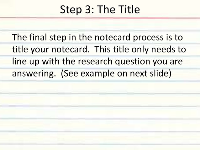 Writing research notecards applied | PPT | Free Download