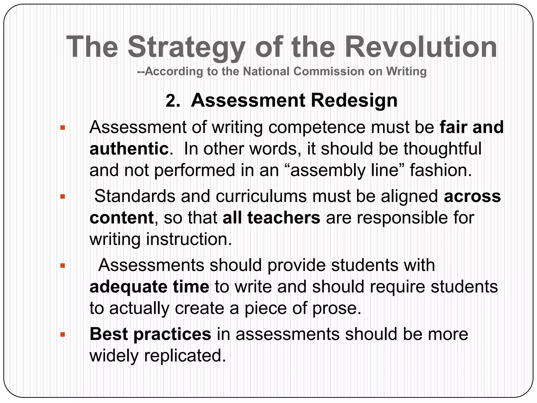 Wide gap between secondary and post-secondary writing instruction.