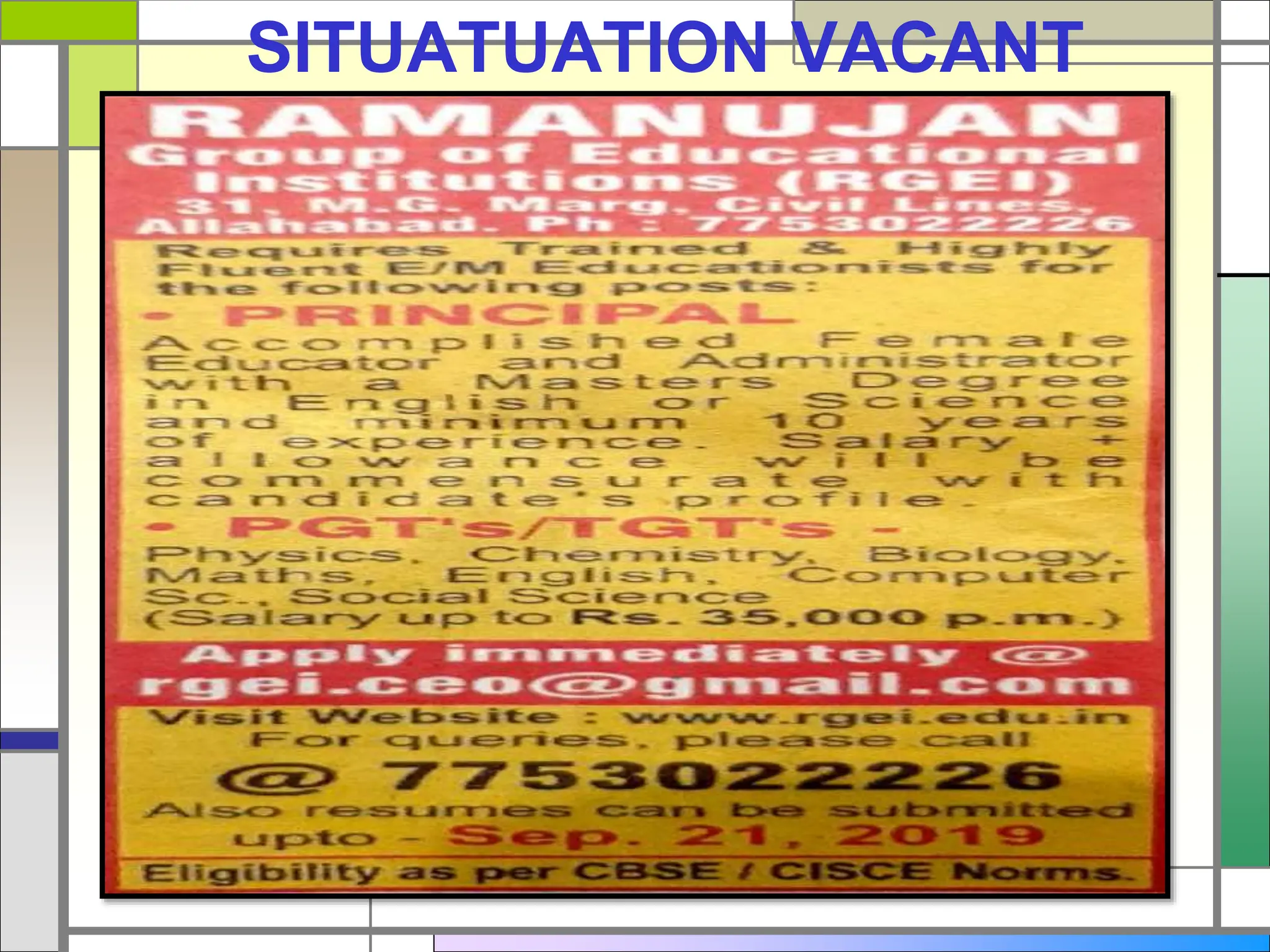 SITUATUATION VACANT
 