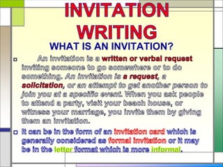 WHAT IS AN INVITATION?
 