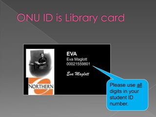 EVA
Eva Maglott
00021559801

Eva Maglott

              Please use all
              digits in your
              student ID
              number.
 