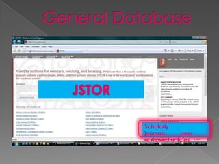 Scholarly
journals,    peer
reviewed articles
 