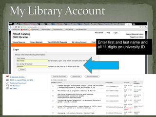 Enter first and last name and
all 11 digits on university ID

 