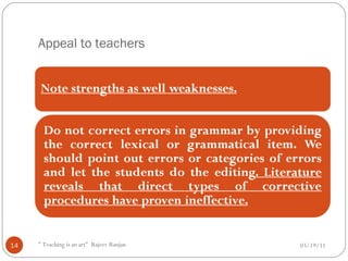 Appeal to teachers  03/19/11 " Teaching is an art"  Rajeev Ranjan 