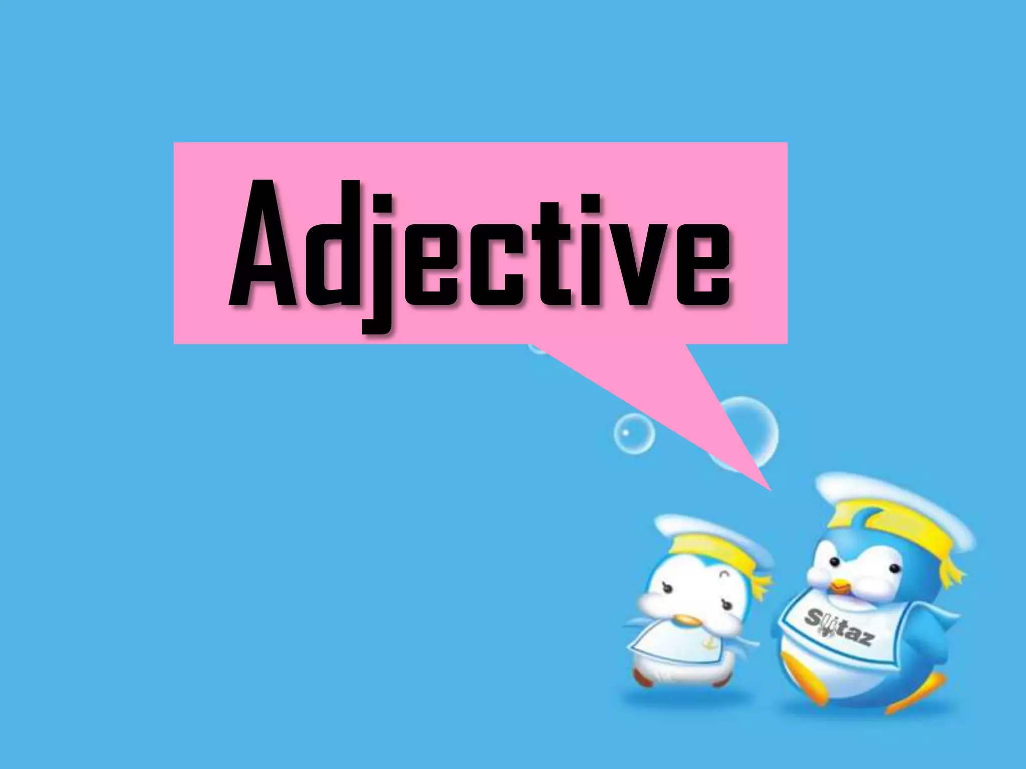 Adjective
 
