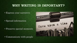 Writing Uses Writing skills | PPTX