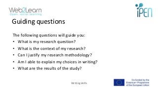 Guiding questions
The following questions will guide you:
• What is my research question?
• What is the context of my rese...