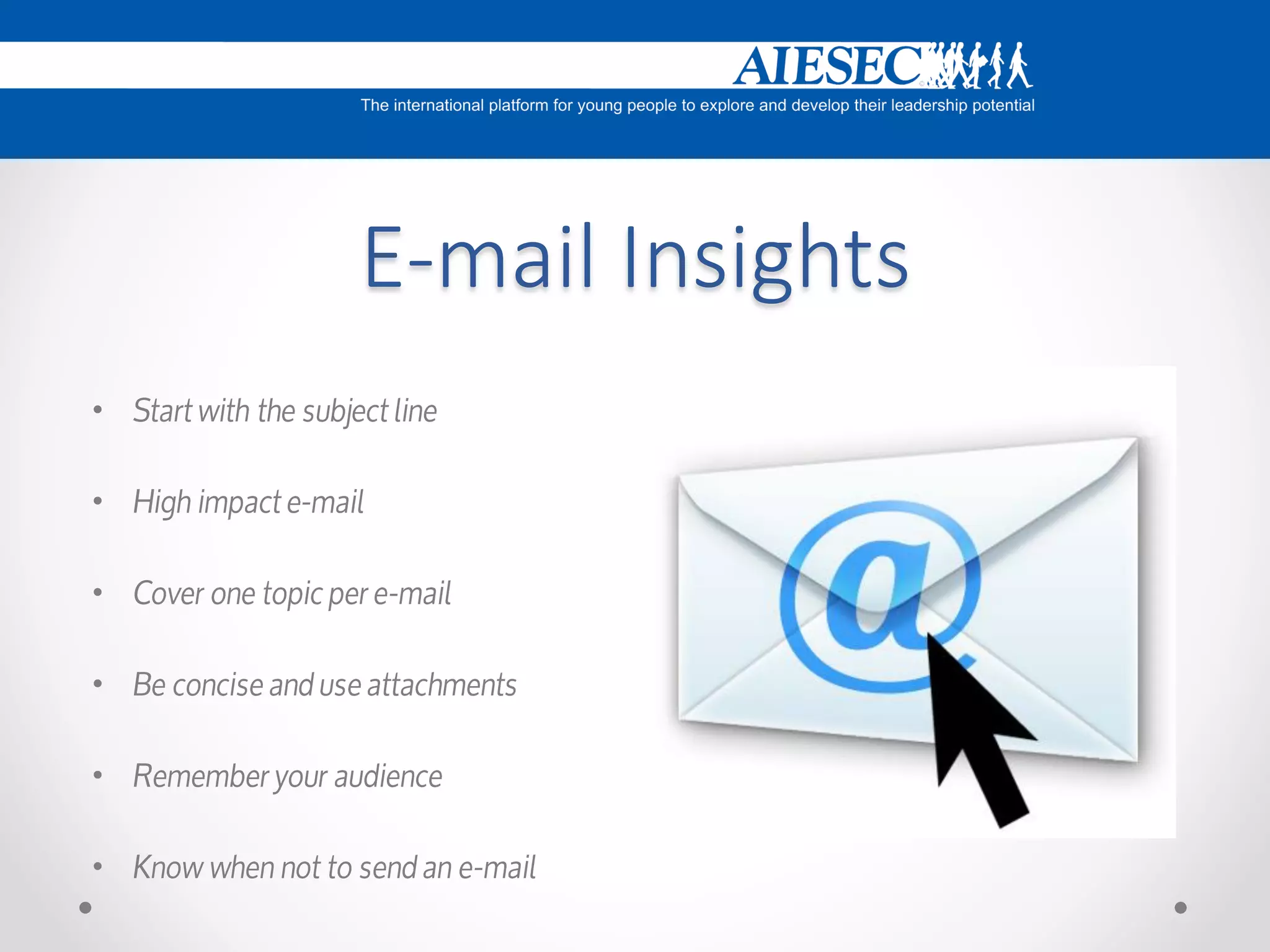 E-mail Insights
•
•
•
•
•
•

 