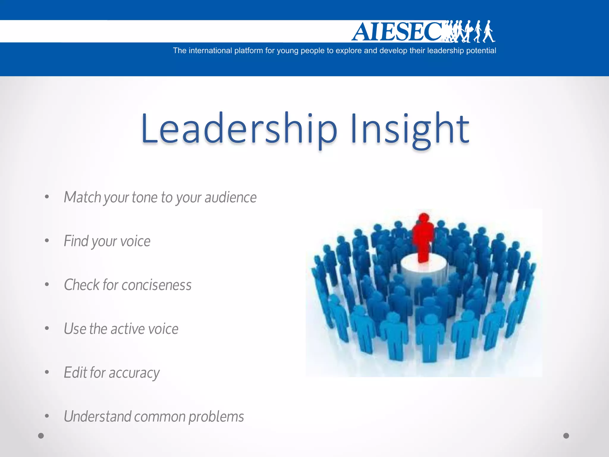 Leadership Insight
•
•
•
•
•
•

 