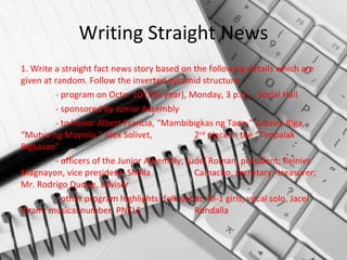Writing Straight News ,[object Object],[object Object],[object Object],[object Object],[object Object],[object Object]