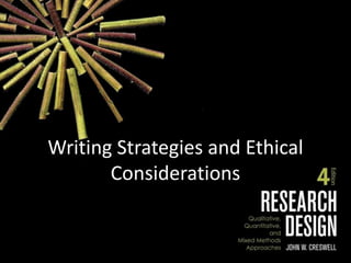 Writing Strategies and Ethical Considerations.ppt
