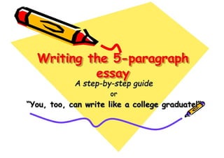 Writing The 5-Paragraph Essay