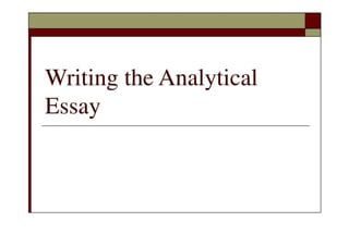 Writing The Analytical Essay