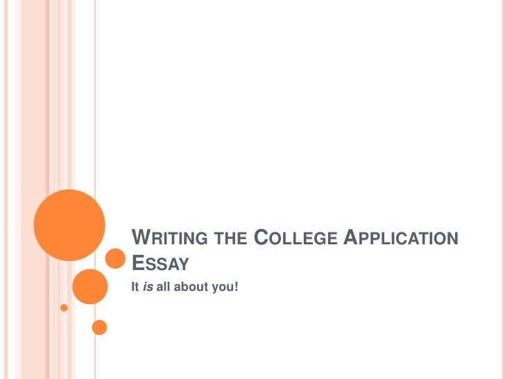 Writing A College Application Essay Powerpoint