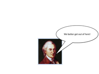 We better get out of here!
 