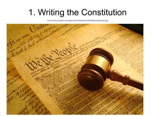 1. Writing the Constitution
http://media.nowpublic.net/images//70/5/7058a54a3b76978186ba2e5d9941db2f.jpg
 