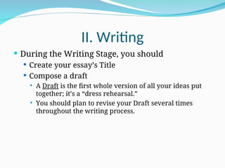 Draft In Writing The Writing Process: Drafting as the Second Step | PPT