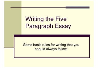 Writing The Five Paragraph Essay