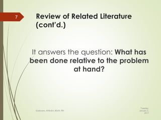 Review of Related Literature
(cont’d.)
It answers the question: What has
been done relative to the problem
at hand?
Tuesday,
January 3,
2017
©Jalucero, AHScEd, BScN, RN
7
 