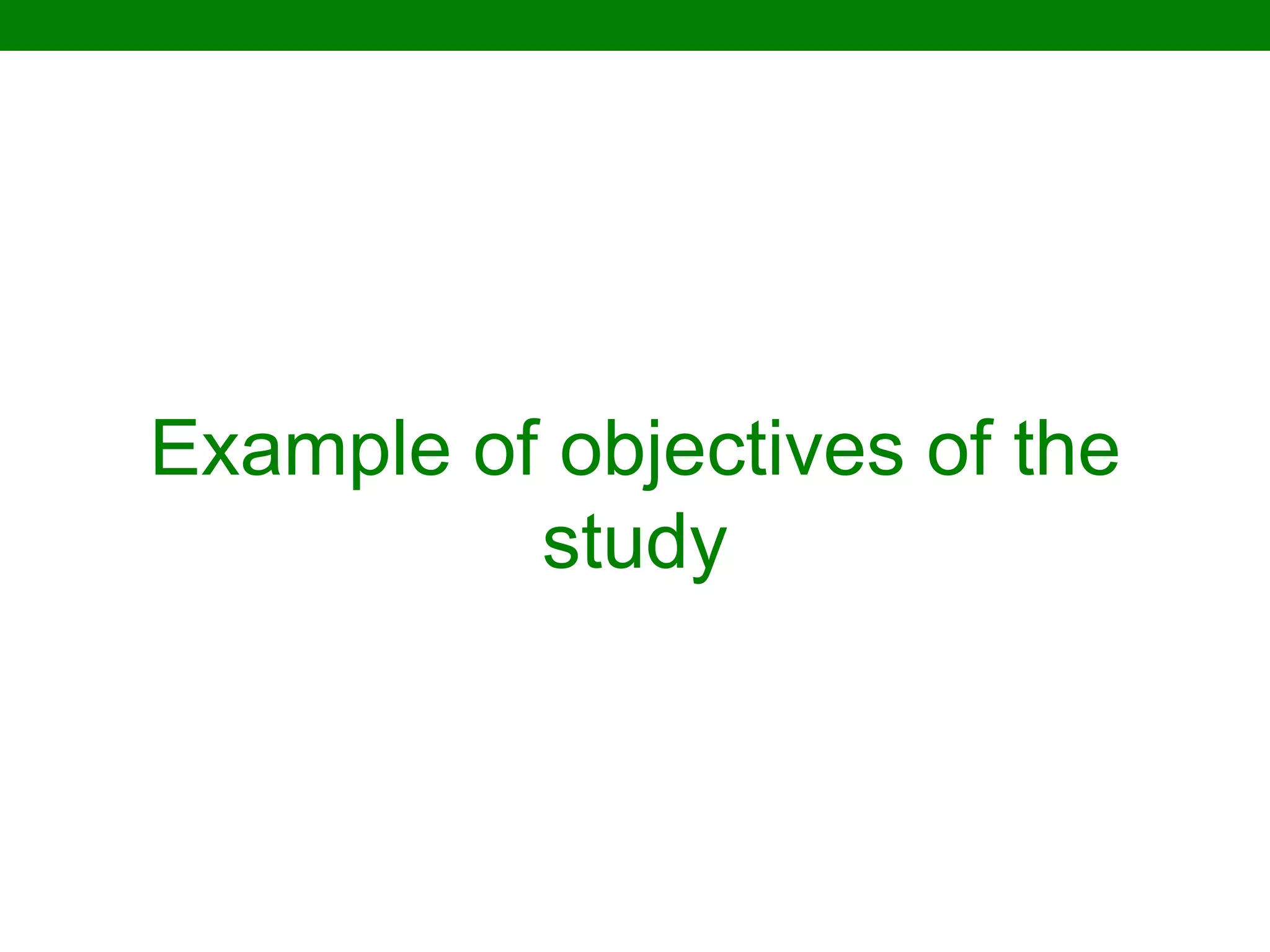 Example of objectives of the study  