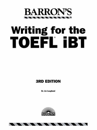 Toefl Writing.pdf Writing For The TOEFL IBT | PDF