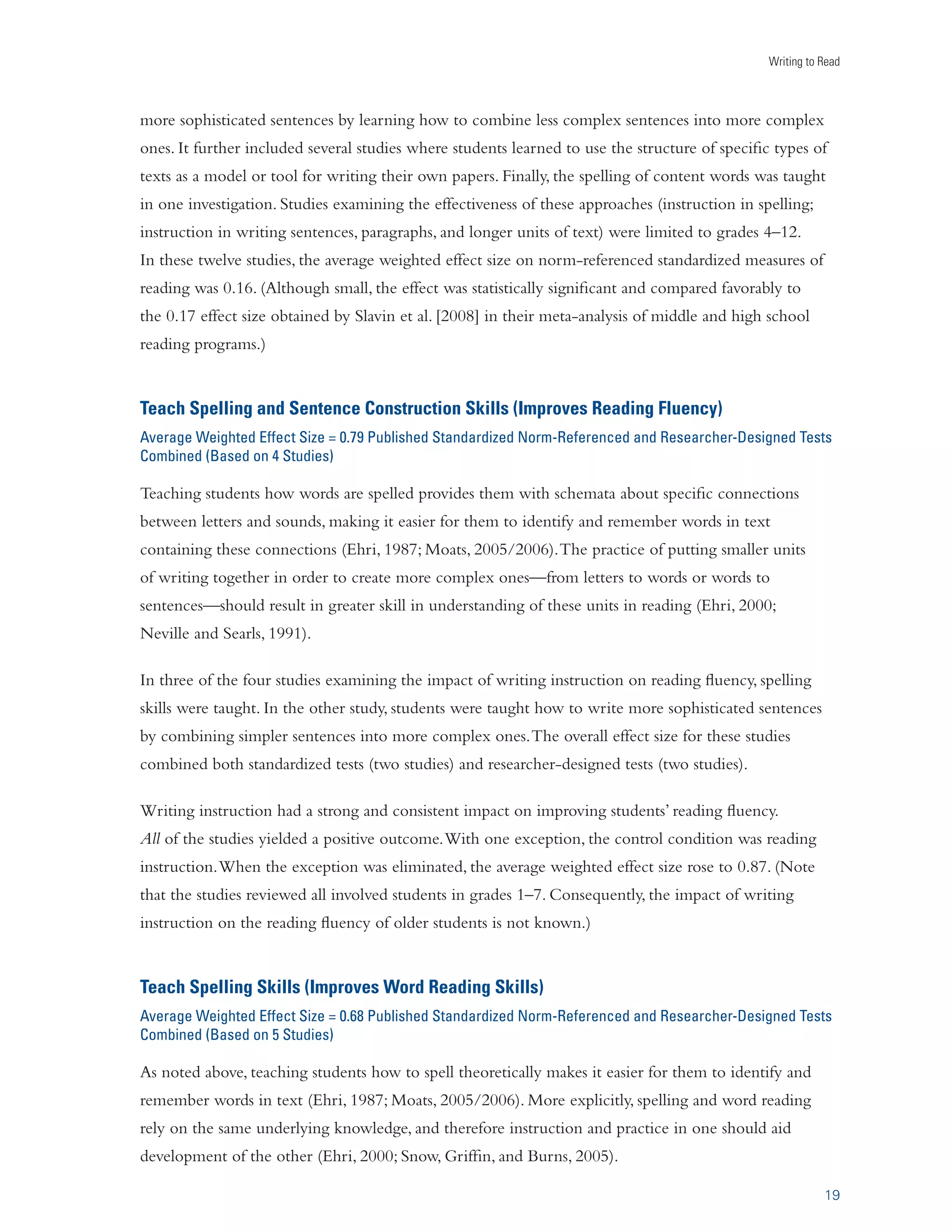 iÃˆ}˜i`Ê/iÃÌÃÊ­	Ãi`Êœ˜Ê™Ê-ÌÕ`ˆiÃ® 
Writing an extended response to material involves either a personal reaction to the text or analysis 
and interpretation of it. The former includes writing a personal response to narrative material read or 
writing about a personal experience related to it. Analysis and interpretation activities, in contrast, focus 
on writing an analysis of the characters in a novel, writing a paper showing how to apply material that 
was read, composing a letter to another student explaining how to play a game described in a text, and 
analyzing a text in writing to develop a particular point of view. Newer and better understandings of 
textual material are likely to occur when students write about text in extended ways involving analysis, 
interpretation, or personalization (Langer and Applebee, 1987). 
Our review of the data shows 
that extended writing has 
a strong and consistently 
positive impact on reading 
comprehension. All nine of 
the comparisons produced a 
positive outcome. Extended 
writing produced greater 
comprehension gains than 
simply reading the text, reading 
and rereading it, reading 
and studying it, reading and 
discussing it, and receiving 
reading instruction. These 
reading activities served as control conditions in all nine studies. (Note that in contrast to the other 
14 
EXTENDED WRITING: EXAMPLES 
7ˆÌ…Êguided journal writingÊÃÌÕ`i˜ÌÃÊÀiÃ«œ˜`ÊÌœÊÌiÝÌÊLÞÊ 
˜ÃÜiÀˆ˜}Êœ«i˜‡i˜`i`ÊµÕiÃÌˆœ˜ÃÊLœÕÌÊˆÌÊˆ˜ÊÜÀˆÌˆ˜}°ÊœÀÊiÝ“«i]Ê 
ÃÌÕ`i˜ÌÃÊ“ˆ}…ÌÊLiÊÃŽi`ÊÌœÊ˜ÞâiÊÜ…ÞÊÌ…iÞÊÌ…ˆ˜ŽÊV…ÀVÌiÀÃÊ 
VÌi`ÊÃÊÌ…iÞÊ`ˆ`Ê˜`Êˆ˜`ˆVÌiÊÜ…ÌÊÌ…iÞÊÜœÕ`Ê`œÊˆ˜ÊÌ…iÊÃ“iÊ 
ÃˆÌÕÌˆœ˜° 
-œÕÀViÊ7œ˜}]ÊÕ«iÀˆÃ]Ê“ˆiÃœ˜]ÊiiÀ]Ê˜`Ê
Õ‡iÜˆÌÌÊ­ÓääÓ®° 
-ÌÕ`i˜ÌÃÊ“ˆ}…ÌÊÃœÊLiÊÃŽi`ÊÌœÊVœ“«iÌiÊ˜Êanalytic essayÊLœÕÌÊ 
Ì…iÊ“ÌiÀˆÊÌ…iÞÊÀiÊÀi`ˆ˜}°ÊœÀÊˆ˜ÃÌ˜Vi]ÊvÌiÀÊÀi`ˆ˜}ÊLœÕÌÊ 
Ì…iÊ…ˆÃÌœÀÞÊœvÊÌ…iÊˆ˜`ÕÃÌÀˆÊÀiÛœÕÌˆœ˜]ÊÃÌÕ`i˜ÌÃÊ“ˆ}…ÌÊLiÊÃŽi`Ê 
ÌœÊÜÀˆÌiÊ˜ÊiÃÃÞÊˆ˜ÊÜ…ˆV…ÊÌ…iÞÊˆ`i˜ÌˆvÞÊÌ…iÊÌ…ÀiiÊ“œÃÌÊˆ“«œÀÌ˜ÌÊ 
ÀiÃœ˜ÃÊvœÀÊˆ˜`ÕÃÌÀˆÊ}ÀœÜÌ…Ê`ÕÀˆ˜}ÊÌ…iÊ˜ˆ˜iÌii˜Ì…Ê˜`ÊÌÜi˜ÌˆiÌ…Ê 
Vi˜ÌÕÀˆiÃÊ˜`ÊiÝ«ˆ˜ÊÌ…iÊÀiÃœ˜ÃÊvœÀÊiV…ÊœvÊÌ…iˆÀÊV…œˆViÃ°Ê 
-œÕÀViÊ˜}iÀÊ˜`Ê««iLiiÊ­£™nÇ®° 
 