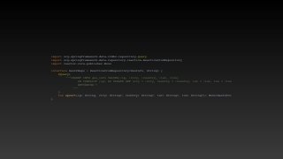 import org.springframework.data.r2dbc.repository.Quer
y

import org.springframework.data.repository.reactive.ReactiveCrudRepositor
y

import reactor.core.publisher.Mon
o

interface GeoIPRepo : ReactiveCrudRepository<GeoInfo, String>
{

@Query
(

"""INSERT INTO geo_info VALUES(:ip, :city, :country, :lat, :lon
)

ON CONFLICT (ip) DO UPDATE SET city = :city, country = :country, lat = :lat, lon = :lo
n

RETURNING
*

""
"

)

fun upsert(ip: String, city: String?, country: String?, lat: String?, lon: String?): Mono<GeoInfo
>

}

 