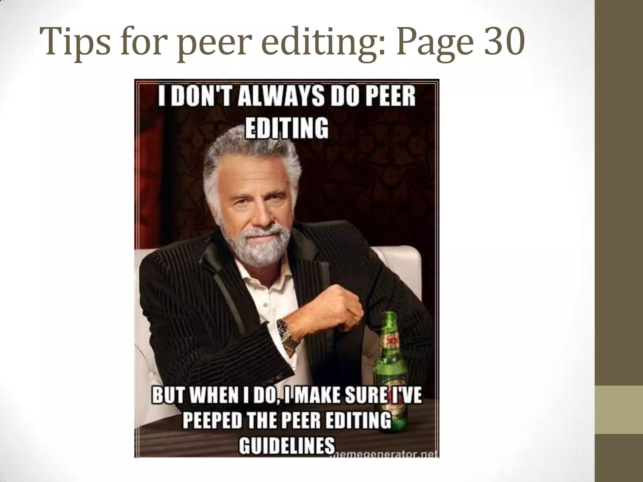 Tips for peer editing: Page 30
 