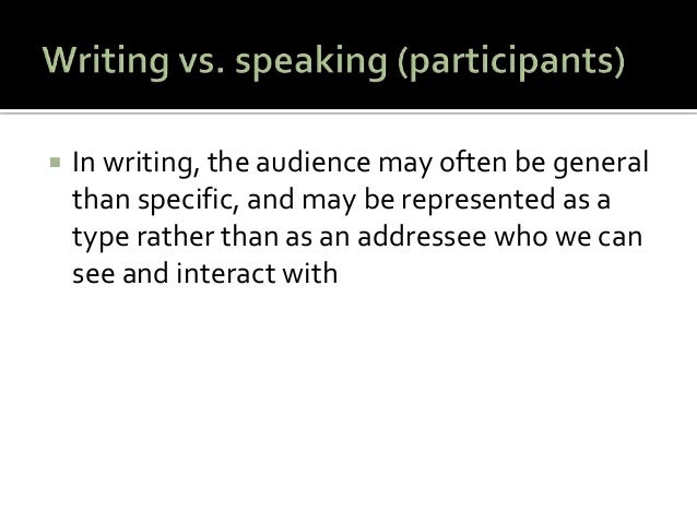 1.1.4 understand writing versus speech