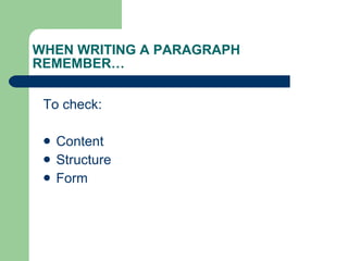 What is a paragraph? Slide 12