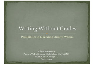 Writing Without Grades