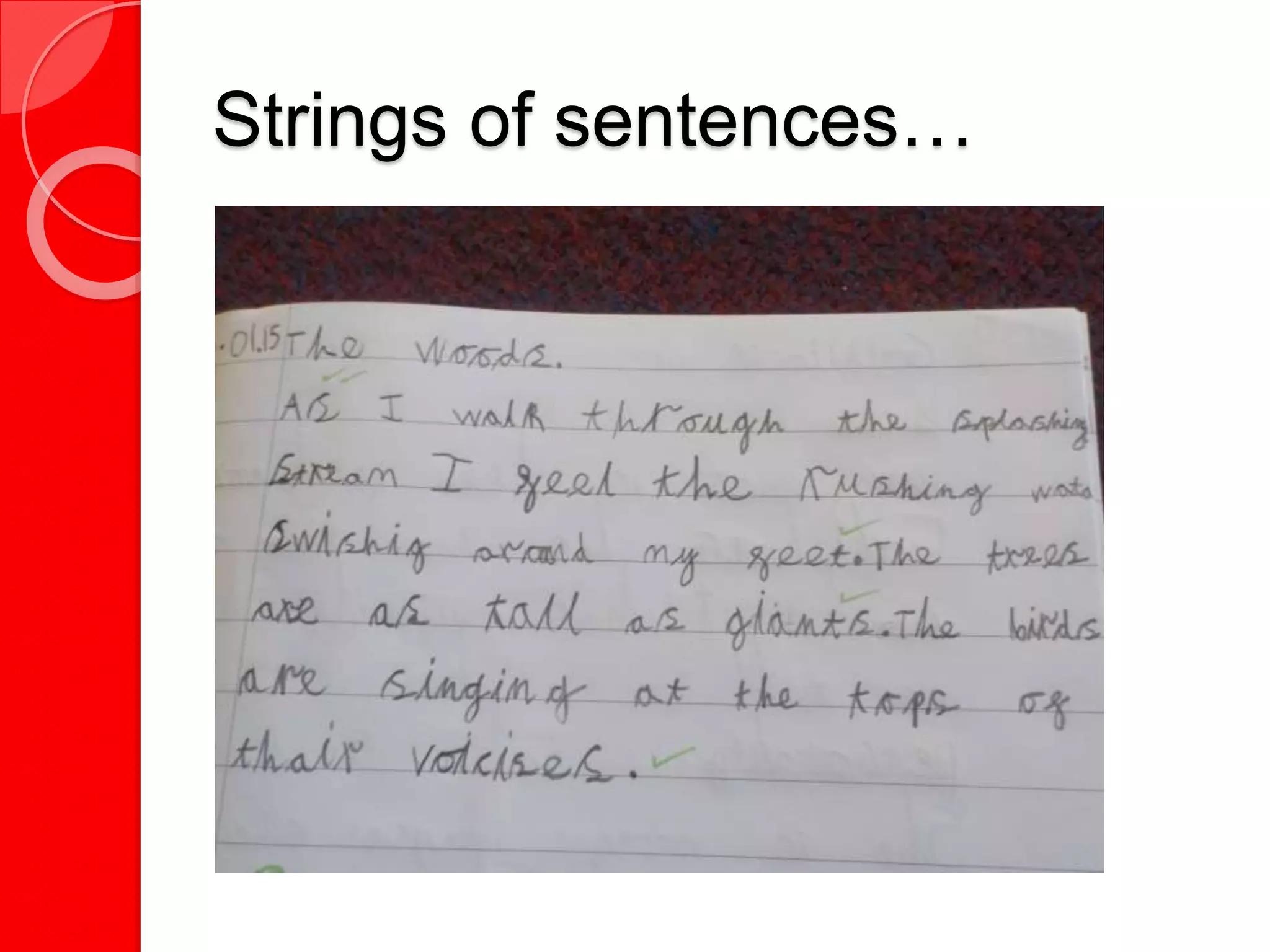 Strings of sentences…
 