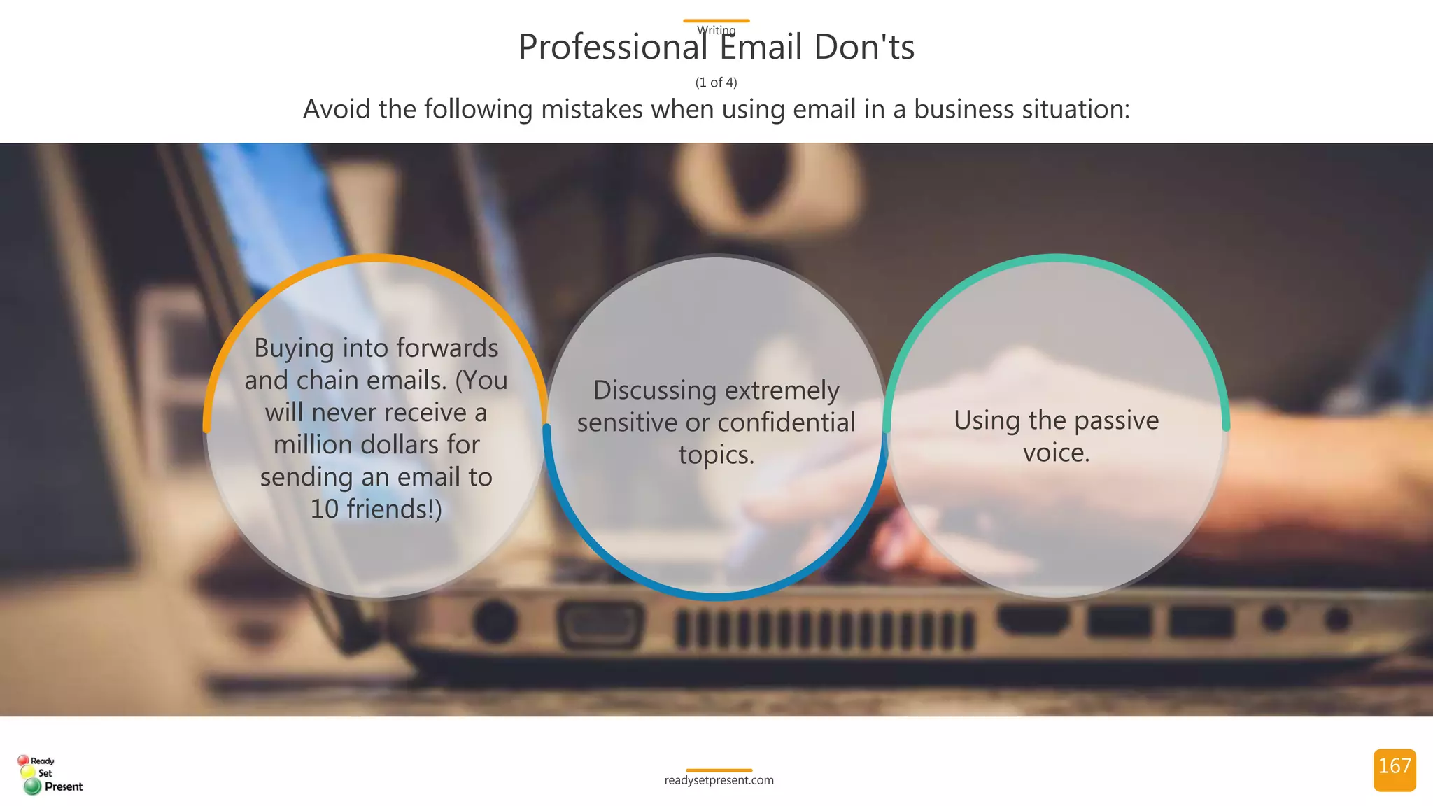 Writing Skills (Comprehensive) PowerPoint Presentation 185 slides with 3 diagrams/charts and 17 high resolution photographs Participant Handout and Writing Skills Glossary with 96 terms