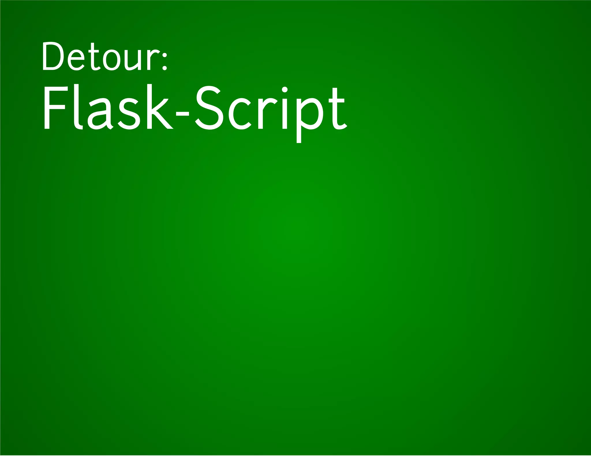 tpircS-ksalF
:ruoteD

 