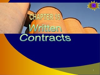 Written Contracts CHAPTER 15 