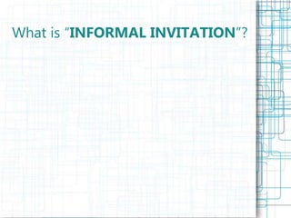 Written informal invitation | PPT