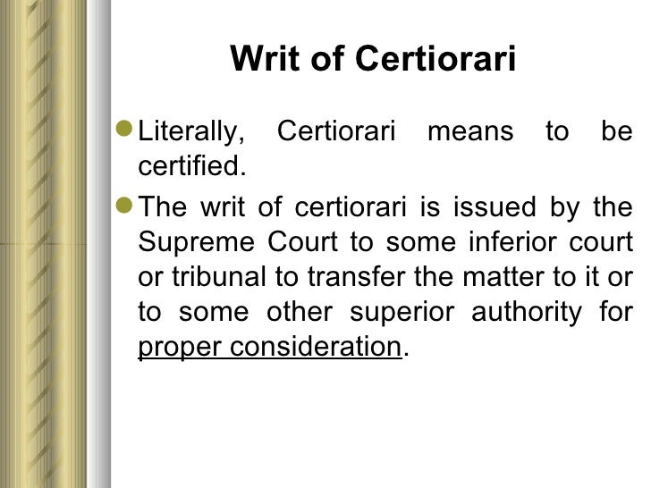 the writ of certiorari