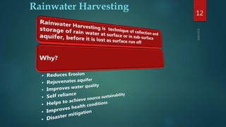 Rainwater Harvesting
12
 