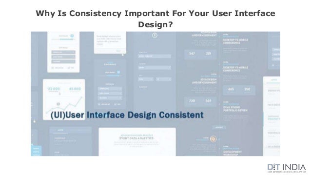 Why Is Consistency Important For Your User Interface Design?