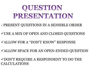 Question Presented Example DESIGNING QUESTIONNAIRE | PPTX