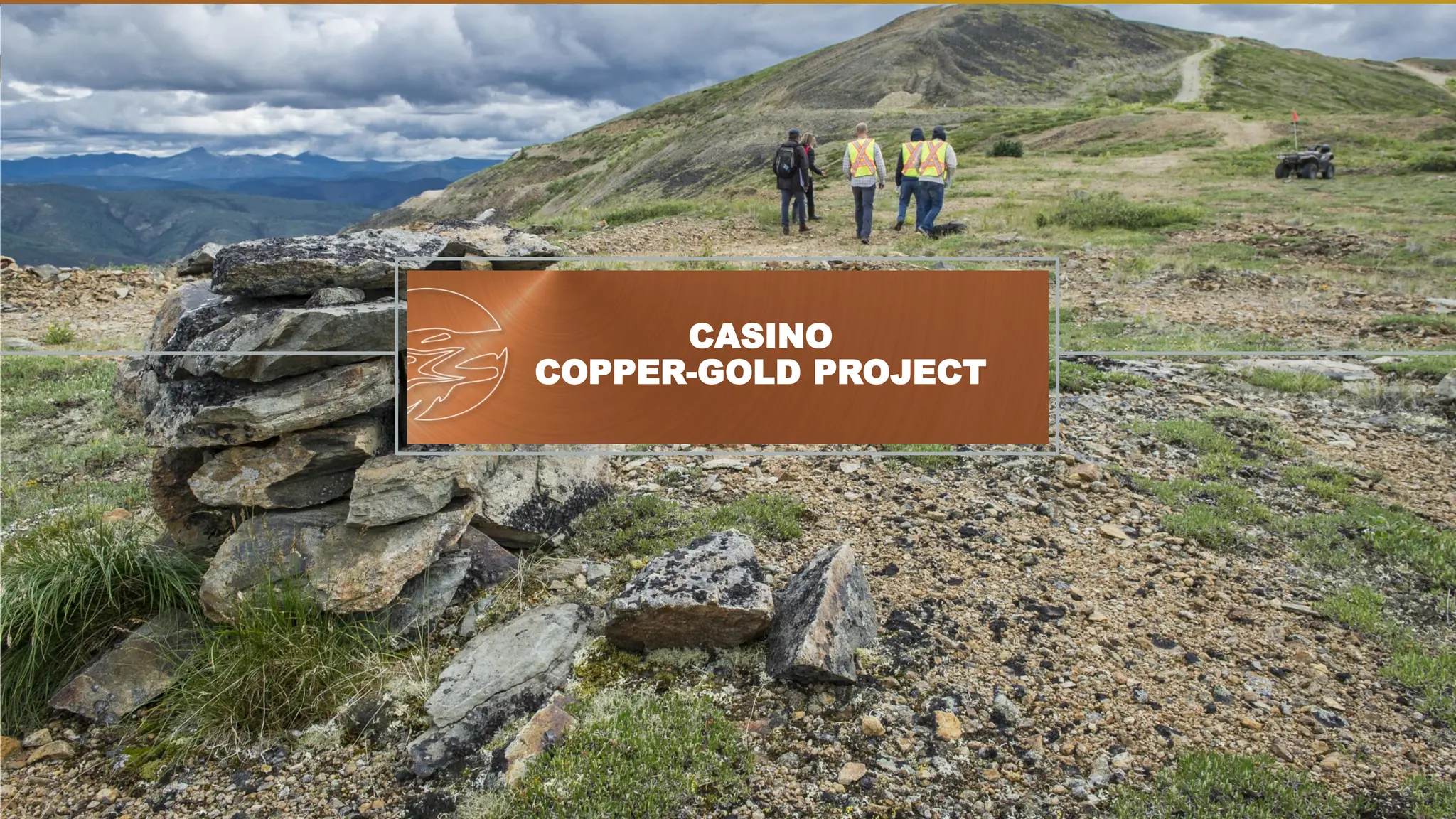 TSX | NYSE AMERICAN | WRN
CASINO
COPPER-GOLD PROJECT
 