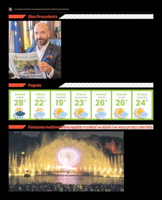 BEZPŁATNY BIULETYN INFORMACYJNY URZĘDU MIEJSKIEGO WROCŁAWIA #ZjedzCośPodChmurką
2
Głos Prezydenta
Szanowni Państwo,
tak si...