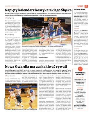 NR 39 (152) – PAŹDZIERNIK 2023
19
SPORT
W środę do Orbity przyjedzie Cluj-Napoca z Rumunii, a kilka dni później Wilki Morskie ze Szczecina, czyli aktualny mistrz Polski z ape-
tytem na obronę tytułu. Śląsk w tym sezonie jeszcze nie spotkał się w PLK z tak mocnym przeciwnikiem.
I Błażej Organisty
WKS zagrał do tej pory w lidzie
z trzema drużynami, które w ubie-
głym sezonie zajęły miejsca w dol-
nej części tabeli: z Dąbrową Górni-
czą (porażka), Gliwicami (wygrana)
i Gdynią (wygrana). W międzyczasie
był na wschodzie Francji na otwar-
ciu pucharu europejskiego (wyraźna
porażka z Bourg en Bresse).
Dwa dni w Orbicie
Koszykarze mają ręce pełne robo-
ty. W tym tygodniu zagrają dwa
razy w Orbicie: 11.10 o godz. 20
z rumuńską drużyną Cluj-Napoca
i w niedzielę (15.10) o godz. 17.30
z Wilkami Morskimi ze Szczecina.
Drużyna Cluj-Napoca poprzedni
EuroCup zakończyła na fazie gru-
powej. Tak samo jak Śląsk, z tym
że z lepszym bilansem: 5-13. Na
inaugurację tegorocznych rozgry-
wek ograła na własnym parkiecie
Turk Telekom z Ankary. Rumu-
ni zaskoczyli Turków w pierwszej
połowie, po której prowadzili 24
punktami. W trzeciej kwarcie po-
zwolili im odrobić część strat, ale
ostatecznie wygrali 80:71.
Drużyna Śląska wciąż musi radzić
sobie bez dwóch ważnych zawod-
ników: Łukasza Kolendy (kontuzja
kostki) i Aleksandra Wiśniewskie-
go (kolano). Ich brak jest mocno
odczuwalny, zwłaszcza gdy zespół
gra co kilka dni. – Potrzebujemy
więcej graczy w rotacji. Czekamy
na Kolendę i na Wiśniewskiego,
których nam bardzo brakuje. Wi-
śniewski przez ostatnie dwa mie-
siące zrobił duży progres – ocenia
trener Vidin. – Evans jeszcze nie
jest w optymalnej formie po kon-
tuzji – dodaje.
Groźni przeciwnicy
Rumuni na pewno przyjadą do
Wrocławia po zwycięstwo. Tak
samo jak Wilki, aktualni mistrzo-
wie Polski. Na razie wygrali dwa
mecze i jeden przegrali. W ostat-
niej kolejce rozbili GTK Gliwice
112:86. Pięciu zawodników rzuciło
przynajmniej 14 punktów, a An-
drzej Mazurczak rozdał 12 asyst. To
świadczy o mocy obrońców tytułu,
których ponownie trzeba zaliczyć
do grona faworytów ligi.
Jeszcze kilka tygodni temu istniało ryzyko, że z przyczyn finansowych wrocławska ekipa nie przystąpi do rozgrywek Tauron
1. Ligi. Gwardia oszukała przeznaczenie – w lidze rozegrała już trzy mecze, na rozkładzie ma ekipy ze Spały i Bielska-Białej, na
wyjeździe postraszyła faworyta z Będzina. Przed niedzielnym meczem z MCKiS Jaworzno nastroje są bojowe (15.10, godz. 17).
I Michał Sałkowski
Gwardia przed startem sezo-
nu miała gorący czas. Walczyła
o finansowy byt. Potem układała
drużynę personalnie. Oba te za-
dania udało się zrealizować. Po-
kazał to chociażby wyjazdowy
mecz z MKS-em Będzin. Fawo-
ryt do awansu wyraźnie przegrał
z Gwardią pierwszego seta. Dwa
kolejne wygrał po udanych blo-
kach w końcówce. Czwarty też
padł jego łupem (wynik końcowy
3:1). – Potencjał w drużynie jest
spory. To mieszanka doświad-
czenia w postaci Adriana Mihuł-
ki, Kamila Maruszczyka, Mariu-
sza Schamlewskiego czy Łukasza
Lubaczewskiego plus kilka cieka-
wych graczy, mających sporo lat
grania przed sobą. Tu warto zwró-
cić uwagę na Damiana Bilińskiego,
Michała Godlewskiego czy Piotrka
Śliwkę – analizuje Maciej Piasecki,
siatkarski ekspert, obecnie dzien-
nikarz WPROST.
Dwa pierwsze zwycięskie mecze
pozwoliły nabrać drużynie wiatru
w żagle. Mecz z Będzinem, mimo
przegranej, pokazał, że Gwardia
może być w tym sezonie trudna
do rozczytania dla rywali. – Siłą
Gwardii jest to, że nie ma jedne-
go, najważniejszego zawodnika
układanki. Dlatego liderem jed-
nego dnia może być Schamlewski,
innego Maruszczyk, a za chwilę
koncertowo może zagrać Luba-
czewski. To dodatkowy problem
dla sztabów szkoleniowych prze-
ciwnika – dodaje Piasecki.
Ostatnie potyczki pokazały też,
że Gwardia coraz odważniej sta-
ra się stawiać na swój narybek.
Solidnie pod siatką radzi sobie
Franciszek Uszok, a w odwodzie
pozostają jeszcze przyjmują-
cy Oliwier Pakos i libero Marcel
Chmielewski. Niedzielny rywal,
czyli MCKiS Jaworzno jest ekipą
w zasięgu Gwardii. W hali Uni-
wersytetu Przyrodniczego będzie-
my więc świadkami porcji solidnej
siatkówki. Od listopada Gwardia
swoje mecze w roli gospodarza
ma rozgrywać w nowej KGHM
Ślęza Arena na Kłokoczycach.
Napięty kalendarz koszykarskiego Śląska
Nowa Gwardia ma zaskakiwać rywali
OLEKSANDR
POLIAKOVSKY
W niedzielę, 8 października, Śląsk Wrocław wygrał w Hali Orbita z Arką Gdynia 88:79
PATRYCJA
BARGIEL/GWARDIA
WROCŁAW
Libero Adrian Mihułka stanowi pewny punkt wrocławskiej Gwardii
Tydzieńwskrócie
Od wysokiej wyjazdowej po-
rażki 47:93 rozpoczęły zmaga-
nia w Orlen Basket Lidze Kobiet
koszykarki Ślęzy. Wrocławian-
ki przegrały derbowe spotka-
nie z KGHM BC Polkowice. 19
punktów dla Ślęzy rzuciła naj-
skuteczniejsza Digna Straut-
mane, dla Polkowic najlepiej
punktowała – Brianna Fraser
– 17 oczek.
Zwycięska seria piłkarskie-
go Śląska zatrzymała się na
siedmiu. W 11. kolejce PKO BP
Ekstraklasy wrocławianie zre-
misowali z Górnikiem Zabrze
1:1. Gola dla Wojskowych zdo-
był Erik Exposito i było to już
jego dziewiąte trafienie w se-
zonie. Wyrównał w ostatniej
akcji meczu Szymon Czyż. WKS
po 11. kolejkach ma na swoim
koncie 23 punkty.
Od zwycięstwa rozpoczęły zma-
gania w Tauron Lidze Kobiet
siatkarki #VolleyWrocław. Po-
konały na wyjeździe drużynę
Grupę Azoty Akademia Tarnów
3:2 (-20, +18, – 21, +22, +6).
Wrocławianki do pięciosetowej
wygranej poprowadziła ich ata-
kująca Julia Szczurowska, któ-
ra zdobyła aż 28 punktów (22
w ataku, 2 blokiem, 4 zagrywką).
WYDARZENIA
SPORTOWE
koszykówka
Orlen Basket Liga, 15.10,
godz. 17.30, Hala Orbita,
Śląsk Wrocław –
King Szczecin
(Polsat Sport Extra)
siatkówka
Tauron 1.liga,
15.10, godz. 17, Hala
Sportowa Uniwersytetu
Przyrodniczego we
Wrocławiu,
Gwardia Wrocław –
MCKiS Jaworzno
Tauron Liga Kobiet,
15.10, godz. 14.45,
Hala WS im. Z.
Pietrzykowskiego,
BKS Bostik ZGO Bielsko-
Biała – #Volley Wrocław
(Polsat Sport)
 