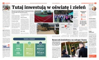 BEZPŁATNY BIULETYN INFORMACYJNY URZĘDU MIEJSKIEGO WROCŁAWIA NR 40 (153) – PAŹDZIERNIK 2023
14 15
ŚWINIARY
OSOBOWICE-
RĘDZIN
WIDAWA
POLANOWICE-
POŚWIĘTNE-LIGOTA
STARE
MIASTO
PRZEDMIEŚCIE ŚWIDNICKIE
POWSTAŃCÓW
ŚLASKICH
GRABISZYN
GRABISZYNEK
MUCHOBÓR MAŁY
BOREK
GAJ
GAJOWICE
!"#$%&'"('$)$%*+,-./0%12'34#$%2%3"#")2%.-+$5/6%#%7,8%'$9%&$':3,'")%;"2),3$%.:$+$%9
%
2-'$<3.=-"("%>?@>A@%B+$5%C,#D,3-"E%B"3F%"("+".F+F%&'"%&,';F8%.&/+=3F8%:2'%&"%
G"+=H/E%
I%.#"4)2%".:$33=")2%#/5,"6%*+,-./8%12'34#%&"#/5")F#6%H"%;"2%JI&.K%L%H"%
:'$&F+".=MJ6%5,%#/36%'$9")%/9%9$&'";,3F)F%9/'-$)F6%"N("#"'O4%$-:2$+=3/%3"#F3F6%&'"85,%#%
/33"#$7/83")2%P"')$:/%9%QF#"O%$25F:"'/4O%3$%.7,3/%:$%9%2D$.:O%.":,3=%;$32#$+=3F-/#%2%
9$+/E
%
C"2%&"N25"#$3,%3$%#,+F-/8%-/+=-".:/%#9$4)"5/<%)/Q%#,52DF)F%:$%(+05$D$)F6%$%:$-"Q%
9$&$+=3F8%(2)"'6%0-F8%"'($3/9$:"'F%.R$'$-:,'F92#$+F%.+"($3")S%JI&.6%$%7,%)"Q3$%
#F'/9$:FMJ%
T$.:F3$%-";:/#6%9/N'$3FR%#/5%&'"5$Q2%-#F:-/#6%N25,%&,',5$3$%
UN'"83F)%.F+$)%I-'$<3F%5+0
9$N,9&,D,330%."+5$:/#%:,')"N/+F93"O%3$%9F)26%H"%3$N+FQ$4:=.0E%G/5%D$.%9$R"52%N25,%
)"Q+F#/.:=%#90:F%2D$.:=%2%N+$("5/83")2%$2-7/"3/%:$%&'F5N$:F%&'"52-7/O6%0-$%
&',5.:$#+,3$%#/5%*+,-./0%12'34#$E
%
!"#$#%&'(#)&*+,#-./"#0$/0$/,1(#%&+2"31#.#43&2',0$5
#
U$&+$3"#$3F8%-"37,':%#/5N25,:=.0%2%3,5/+O%
67#*&01+8
%
"%
9:;<<#.#='.-$#>6?#H"%
LIPA
PIOTROWSKA
GAJOWICE INFORMATOR OSIEDLOWY
Piękne, nowoczesne przedszkole, tętniący życiem Ryneczek, parki kieszonkowe,
nowe alejki na terenie ogródków działkowych – osiedle nieustannie się zmienia,
również dzięki WBO, a więc energii swoich mieszkańców.
I Redakcja
Na Gajowicach zostało zrealizowa-
nych (lub są realizowane nadal) 38
mniejszych i większych projektów
dotyczących placówek oświato-
wych. Na przykład przy al. Hallera
od września działa Przedszkole nr
141, do którego chodzi 200 dzieci.
Przedszkole przy Hallera
Nowoczesny, piękny budy-
nek (koszt: 15,7 mln zł) powstał
w miejscu starego, który nie nada-
wał się już do remontu. Ma dwa
poziomy, a oprócz 8 sal przed-
szkolnych jest tu także sala rekre-
acyjna i świetnie wyposażona sala
do zajęć terapeutycznych.
W przedszkolu jest kuchnia,
a dzieci mają do dyspozycji dwa
kolorowe place zabaw ze ścieżką
sensoryczną. Budynek jest kli-
matyzowany, dostosowany do
potrzeb osób niepełnosprawnych
i ma wiele ekorozwiązań: zielo-
ny dach, instalację fotowoltaicz-
ną, energooszczędne oświetlenie
i system, dzięki któremu można
nim zarządzać.
Szkoła przy Grochowej
Od ubiegłego roku Szkoła Podsta-
wowa nr 43 przy ul. Grochowej ma
nowy blok żywienia i nie tylko:
przebudowa dotyczyła pomiesz-
czeń o łącznej powierzchni prawie
350 mkw. Pojawił się dźwig towa-
rowy, nowe wyposażenie w węź-
le żywienia, gabinecie logopedy
i w warsztatach, a jadalnia została
gruntownie przebudowana. Koszt:
blisko 2,7 mln zł. Rok wcześniej
w szkole przy Grochowej powstał
ogród, w którym dzieci uczą się,
jak uprawiać warzywa, jak moż-
na je wykorzystać, do czego służy
kompostownik itd.
Alejki i chodniki
Alejki na terenie ROD Gajowice
zmieniły się nie do poznania.
W 2020 r. nową
n a w i e r z c h n i ę
uzyskała alejka
Stalowa. W ra-
mach tej inwe-
stycji wyremon-
towana została
n a w i e r z c h n i a
dojazdu do sie-
dziby Zarządu
Ogrodów Dział-
kowych i terenu
przy niej. Stary,
zniszczony beton
asfaltowy został usu-
nięty, a na jego miejscu
ułożono kolorową kostkę
betonową. Przedsięwzię-
cie wymagało rozbiór-
ki istniejących obrzeży
i montażu nowych, roz-
biórki starych i wyko-
nanie nowych wejść na
tereny poszczególnych
ogródków działkowych.
W ubiegłym roku została
wybudowana aleja Opo-
rowska: wygodny skrót,
Osiedlewskrócie
Twórcze Gajowice. Znasz już
działania Twórczych Gajowic?
To pełni energii ludzie, którzy
w ramach projektu „Inne Cen-
trum” Fundacji Dom Pokoju
działają na rzecz osiedla Ga-
jowice wraz z mieszkańcami,
instytucjami i przedsiębior-
cami. Ostatnio realizowali, fi-
nansowany ze środków Gminy
Wrocław, projekt „Z inspira-
cji rzemiosłem – warsztaty
na Gajowicach”. W jego ra-
mach zorganizowali warsztaty
tkackie, warsztaty sitodru-
ku i ceramiczne w pracowni
Toczona, warsztaty roślinne
w pracowni Siały baby. Dzia-
łania w ramach Twórczych
Gajowic można śledzić na
stronie innecentrum.pl, za-
kładka Twórcze Gajowice.
Śniadania, pchle targi, spo-
tkania. Rada Osiedla Gajowi-
ce zaprasza na organizowane
wraz z partnerami śniadania
sąsiedzkie, spotkania, warsz-
taty, wycieczki rowerowe, pchle
targi, jarmarki rękodzieła i nie
tylko, a także na spotkanie
świąteczne, takie jak Barszczyk
na Jemiołowej.
Zaprasza także na darmowe
zajęcia sportowe, artystyczne
i nie tylko, na przykład na jogę,
treningi nordic walking, pró-
by zespołu wokalnego i zajęcia
malarskie. Działa tu także klub
planszówkowy i klub seniora.
Skorzystaj z programu Nasz
Wrocław i pójdź za darmo
na mecz. Wrocławski Klub
Sportowy Śląsk Wrocław
w programie Nasz Wrocław
zapewnia raz w roku darmo-
we wejście na mecz piłkar-
ski. Jeśli ktoś ma status Nasz
Wrocław MAX raz w roku na
mecz piłkarski może wejść
za darmo z osobą towarzy-
szącą.
Rada osiedla
Przewodniczą-
ca Zarządu
O s i e d l a
Dominika
Domińska
z a p r a s z a
mieszkańców
na dyżury radnych, które odby-
wają się w poniedziałki w godz.
18-19 w siedzibie RO przy ul.
Lwowskiej 43. Uwaga! W po-
niedziałki, w które odbywają się
sesje RO, dyżury są wcześniej,
w godz. 17-18.
Strażnik osiedlowy
Strażniczką osiedlową Gajo-
wic jest Dorota Żukowska, tel.
506 288 174. Może zainter-
weniować np. w sprawie źle
zaparkowanego pojazdu albo
gdy potrzebna jest pomoc oso-
bie w kryzysie bezdomności.
W sprawach wymagających
pilnej interwencji można za-
dzwonić do dyżurnego Straży
Miejskiej pod czynny całą dobę
nr 986.
Czworo
dzielnicowych
Osiedle Gajowice jest rejonem
działania komisariatu Wro-
cław-Grabiszynek. Dzielnicowi
tego osiedla to: ◼ asp. szt. Da-
riusz Białek, tel. 601 702 280,
e-mail: dzielnicowy.grabiszy-
nek2@wroclaw.wr.policja.gov.
pl, ◼ sierż. szt. Paweł Kanas,
tel. 601 702 620, e-mail dziel-
nicowy.grabiszynek8@wroc-
law.wr.policja.gov.pl, ◼ sierż.
Julia Konoval, tel. 601 702 457,
e-mail: dzielnicowy.grabiszy-
nek7@wroclaw.wr.policja.gov.
pl, ◼ mł. asp. Paweł Lenczow-
ski, tel. 601 702 624, e-mail:
dzielnicowy.grabiszynek5@
wroclaw.wr.policja.gov.pl.
Można do nich zgłaszać przy-
padki picia alkoholu w miejscach
objętych zakazem, zaśmiecania
terenu albo zakłócania porząd-
ku publicznego lub parkowania
pojazdów w sposób utrudniający
ruch pieszych. W sprawach na-
głych należy dzwonić pod numer
alarmowy 112.
FILIP
WIERZBICKI
W następnym
odc. – Osobowice
– Rędzin
miejsce spacerów i droga na plac
zabaw. Łączny koszt obu inwe-
stycji: 858 tys. zł. W 2020
roku zmieniły się też chodni-
ki przy ul. Kruczej i Jemioło-
wej, a przejścia
dla pieszych na
u l . J e m i o ł o -
wej, Szczęśliwej,
Grochowej i Pe-
reca zostały do-
świetlone. Koszt:
prawie 300 tys. zł.
Boisko i plac
zabaw
W 2021 roku za-
gospodarowano
tereny sporto-
wo-rekreacyjne
przy SP nr 68.
W miejscu beto-
nowego placu po-
wstało boisko do
gry w koszykówkę
i siatkówkę. Koszt:
1,1 mln zł (WBO).
Dwa parki
kieszonkowe
W 2020 roku przy
ul. Kwaśnej, między
garażami a boiskiem
szkolnym, powstał
w ramach WBO park
kieszonkowy. Na 0,5
ha zmieściły się urządzenia do
Street Workout, drewniane le-
żaki i plac zabaw. Koszt inwe-
stycji: 993 tys. zł. Drugi park
kieszonkowy będzie przy ul.
Pereca. Po południowej stronie,
na odcinku od ul. Żelaznej do
Stalowej powstanie promenada
dla pieszych.
Na osiedlu jest też nieco większy
park gen. Langiewicza (wcze-
śniej park Gajowicki). W 2019
i 2021 r. wyremontowano tam
alejki, pojawiły się też nowe
ławki, tablice edukacyjne i huś-
tawki. Koszt: blisko 790 tys. zł.
U zbiegu Grochowej i Jemioło-
wej (teren dawnego boiska V
LO) istnieje osiedlowe targo-
wisko – Ryneczek Jemiołowa
z bazarem ekologicznym.
W soboty jest tu nawet 40 sto-
isk. Bazarek ma dwa profile na
Facebooku: wroc.city/Ryne-
czekJemiolowa i Krótka Droga
wroc.city/KrotkaDroga. Warto
je śledzić, bo sporo się tu dzieje.
Na Ryneczek przychodzi się nie
tylko po zakupy, ale też po to,
by pogadać z sąsiadami i napić
się kawy w tutejszej kawiaren-
ce. Odbywają się tu konsultacje
dla kupców, pikniki, wernisaże
osiedlowej fotografii i koncerty.
Ostatnio – 6.10 – koncertował tu
Janek Samołyk (na zdj).
Ryneczek Jemiołowa: na zakupy i kawę
Tutaj inwestują w oświatę i zieleń
KOMUNIKACJA
MIEJSKA
TRAMWAJE
4, 5, 11, 14, 20
AUTOBUSY
124, 125, 126, 127,
133, 134, 136, 143,
144, 241, 247, 248,
249, 257
Boisko przy SP 43, ul. Grochowa
Przedszkolenr141 przyal.Hallera
FestynosiedlowynaGajowicach,zorganizowanyprzezradęosiedla
Osiedle w liczbach
EDUKACJA
3495
dzieci uczęszcza do żłob-
ków, przedszkoli i szkół,
w tym
1382
do VII LO im. Baczyńskiego
przy ul. Kruczej
INFRASTRUKTURA
25,4 mln zł
remonty budynków, chodni-
ków, klas, w tym
15,7 mln zł
budowa Przedszkola nr 141
przy al. Hallera
ZIELEŃ
4,4 mln zł
nowe parki kieszonkowe,
rewitalizacja parku Langie-
wicza i podwórek, w tym
281 tys. zł
Górka Pafawag – etap III
w ramach WBO 2018
TWÓRCZE
GAJOWICE
(1),
PIOTR
UHLE
(2),
WROCŁAWSKIE
INWESTYCJE
(2)
 