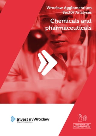 Wroclaw agglomeration sector analyses   chemicals and pharmaceuticals