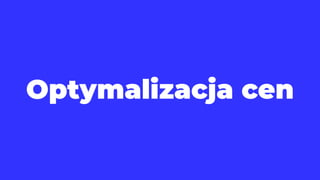 Optymalizacja cen
 
