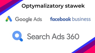 Optymalizatory stawek
 