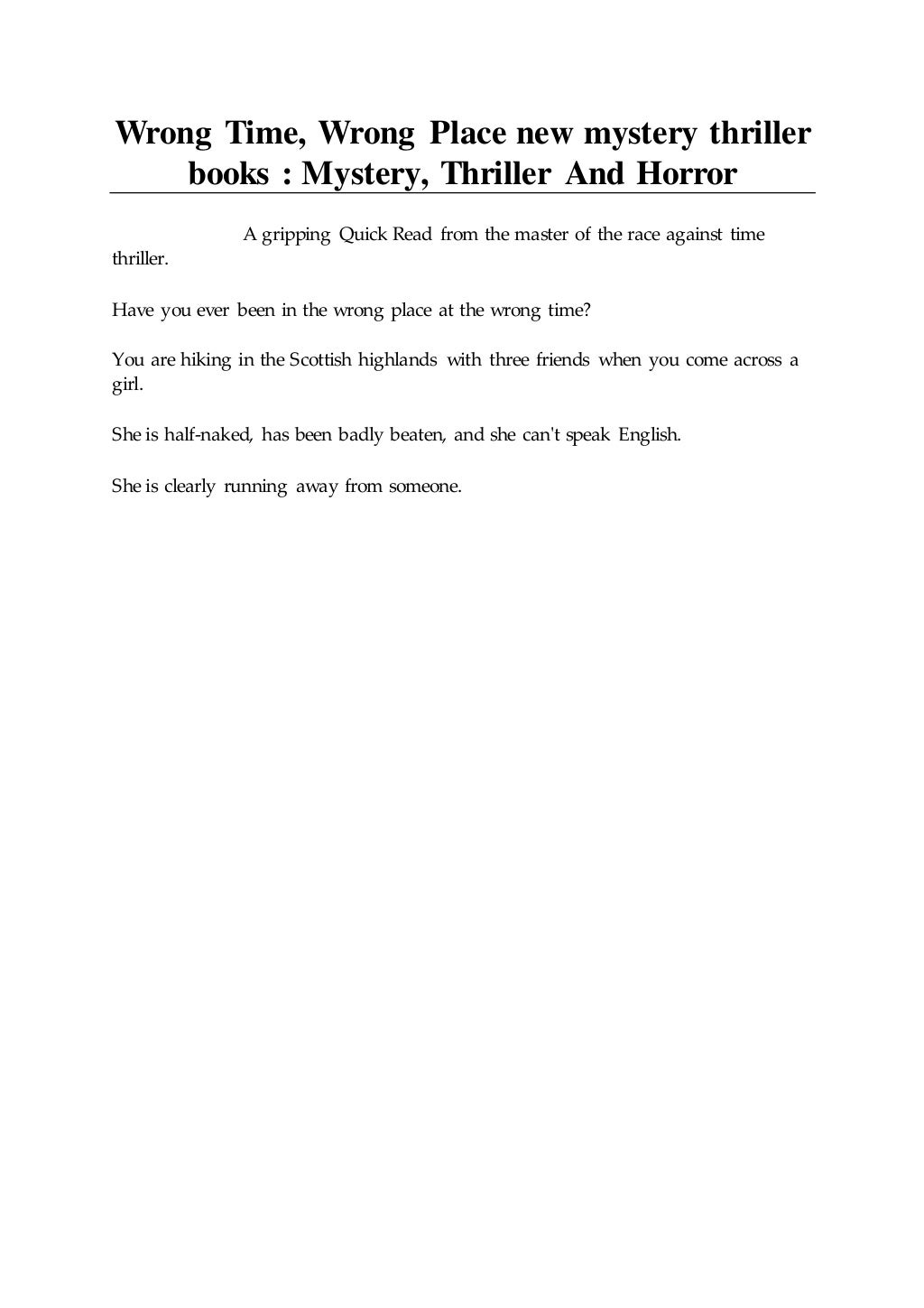 Wrong Time... Wrong Place new mystery thriller books Mystery... Thriller And Horror