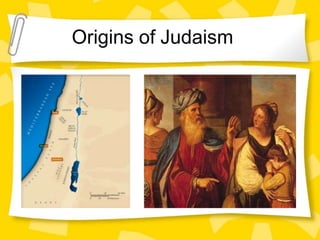 Origins of Judaism
 